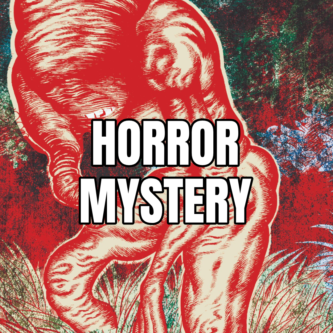 Horror / Mystery