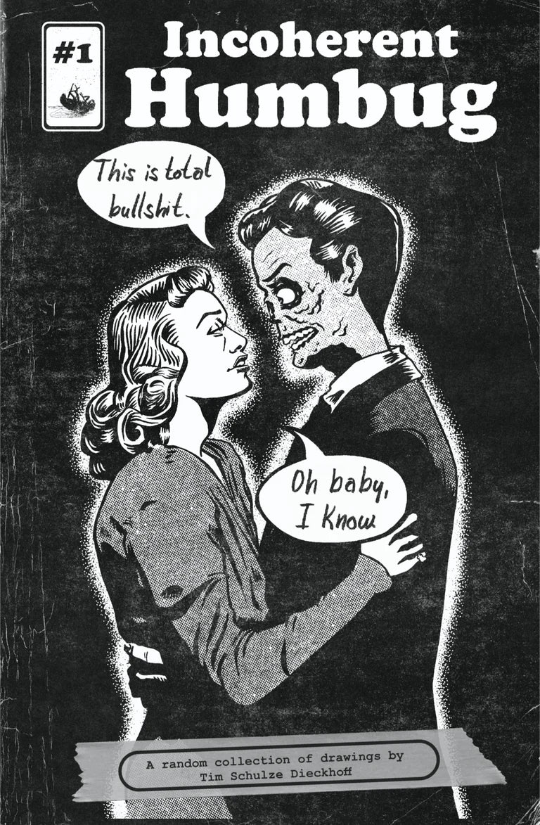 Incoherent Humbug #1 (Zine)