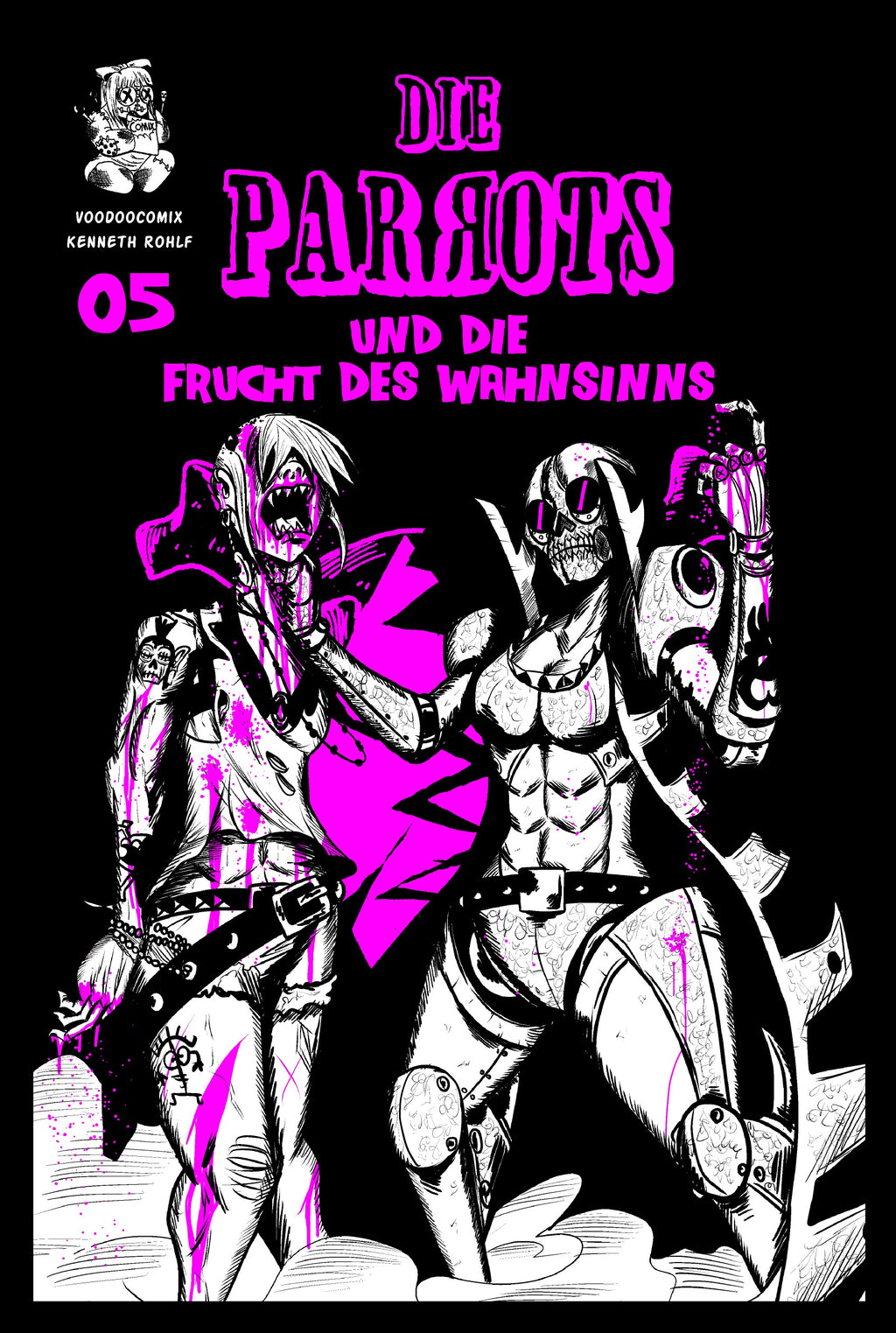 Die Parrots 5: Die Frucht des Wahnsinns